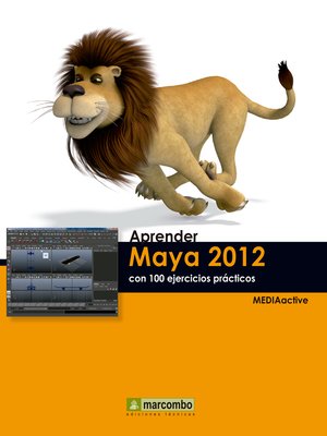 cover image of Aprender Maya 2012 Avanzado con 100 Ejercicios Prácticos